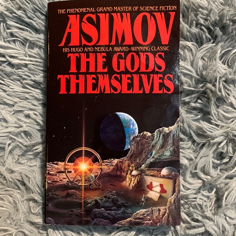 🌹🌹 “The Gods Themselves” by Isaac Asimov